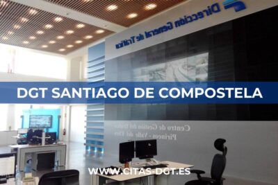 Cita Previa DGT Santiago de Compostela
